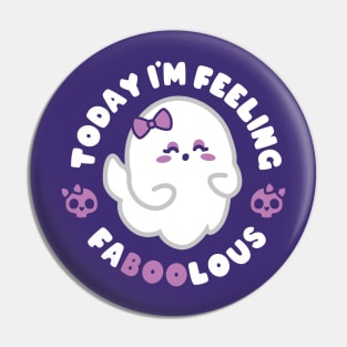 Feeling Faboolious Pin