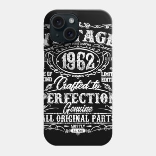 Classic 58th birthday gift Vintage 1962 tshirt for men women T-Shirt Phone Case