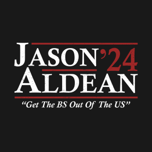 Jason 2024 Funny Election Get The BS Out Of The US Gift T-Shirt