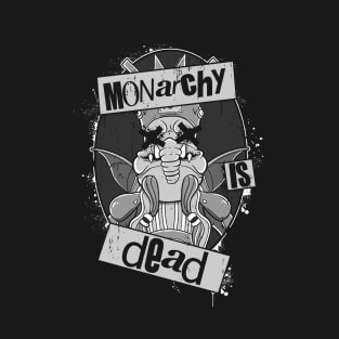Monarchy is Dead T-Shirt
