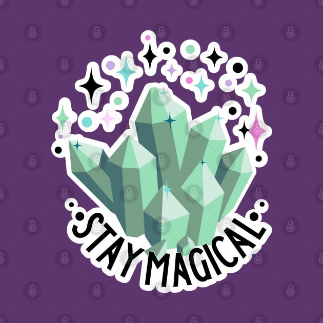 Stay Magical by ShadowCatCreationsCo