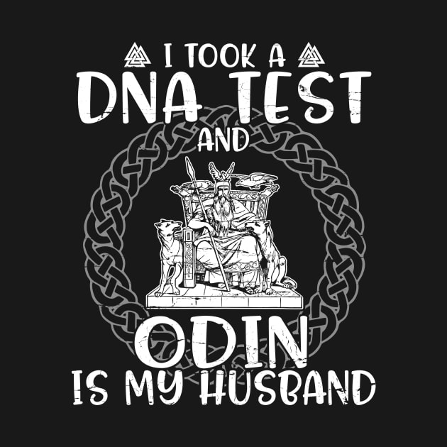 I Took A DNA Test And Odin Is  My Husband Happy Father Day Wife Couple by dangbig165