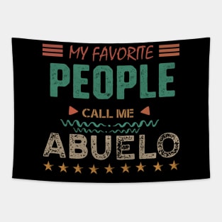 My Favorite People Call Me Abuelo Tapestry