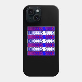 Dodgers Suck Phone Case