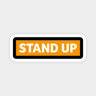 STAND UP - Bold Call for Action, Courage, and Justice Magnet