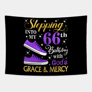 Stepping Into My 66th Birthday With God's Grace & Mercy Bday Tapestry