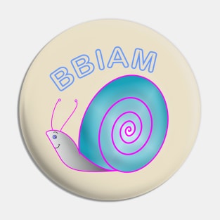BBIAM: be back in a minute Pin