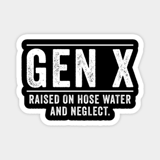 Gen X sarcastic Magnet