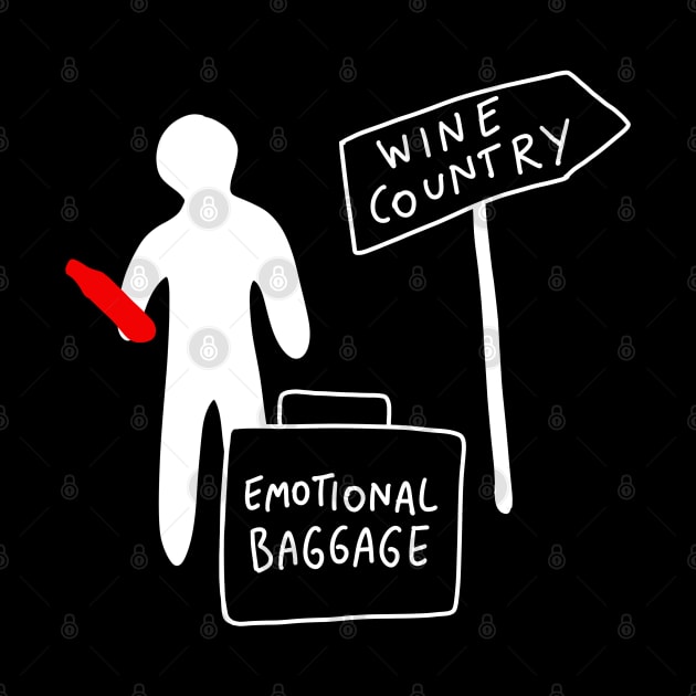 Emotional Baggage Wine Country by isstgeschichte