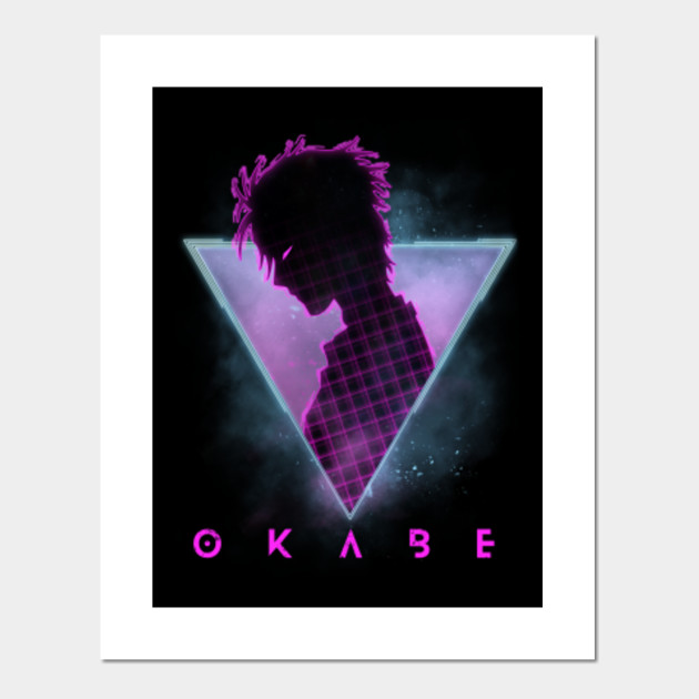 Steins Gate 0 Okabe Anime Shirt Steins Gate 0 Posters And Art Prints Teepublic Au