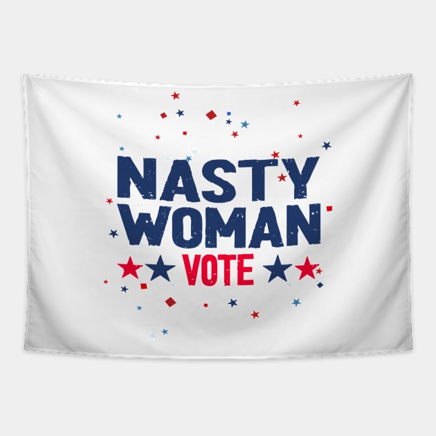 nasty woman vote -  nasty Tapestry by Netcam