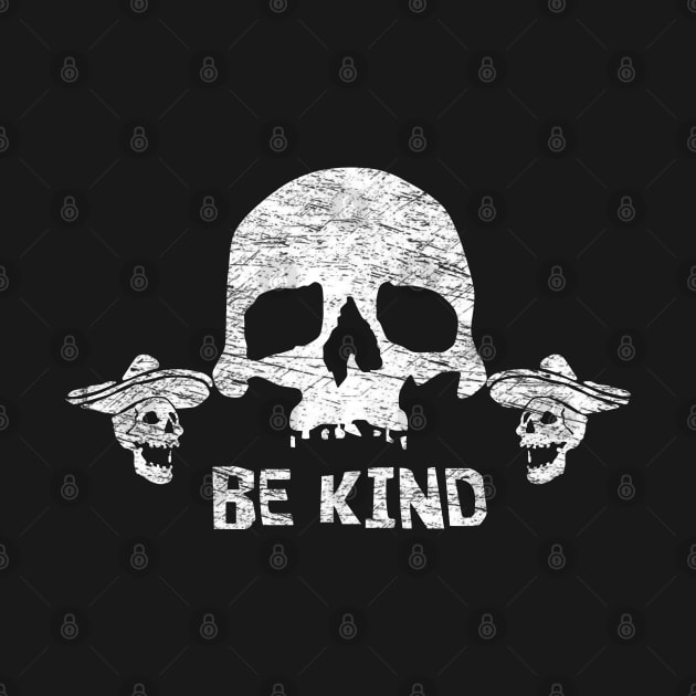 Be Kind Skull by ilrokery