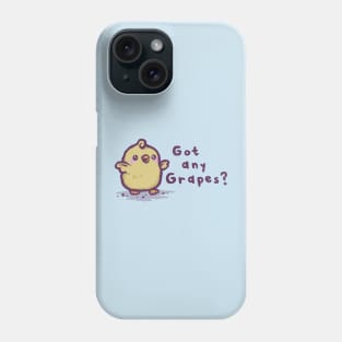 Got any Grapes? Phone Case