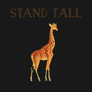 Stand Tall Giraffe T-Shirt