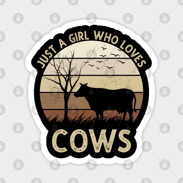 Just A Girl Who Loves Cows Magnet by DragonTees