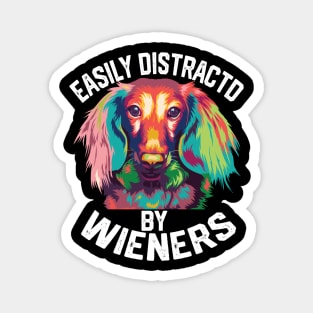 funny easily distracted by wieners Magnet