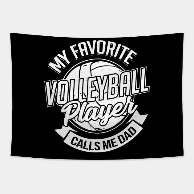 My Favorite Volleyball Player Calls Me Dad Tapestry by Dolde08