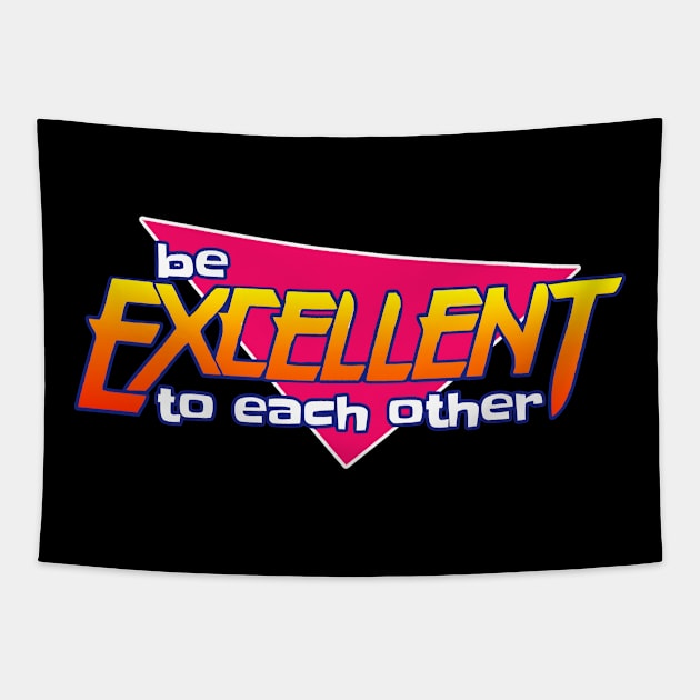 be excellent to each other Tapestry by danyrans