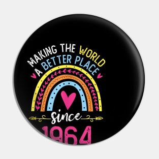 Making The World A Better Place Since 1964 60Th Birthday Pin