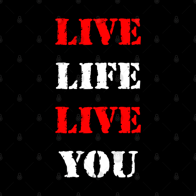 Live life, Live You by Erena Samohai