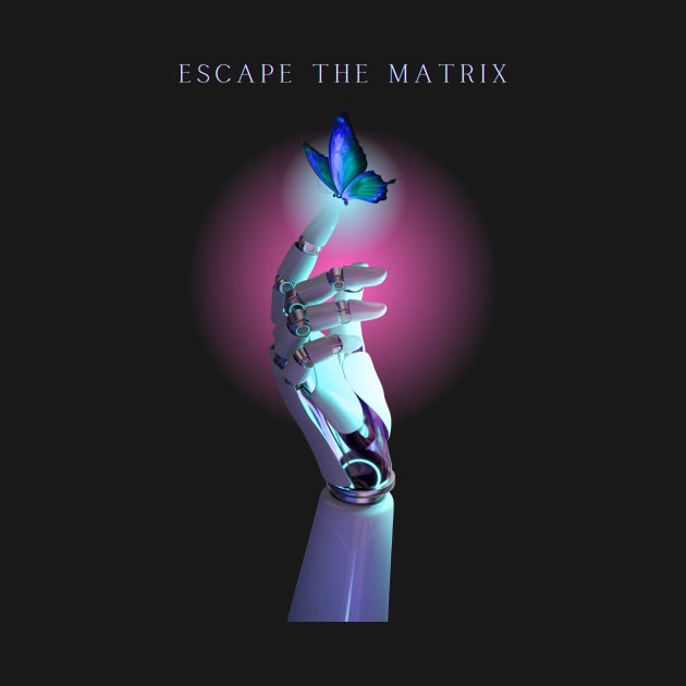 Escape the Matrix by Stoiceveryday