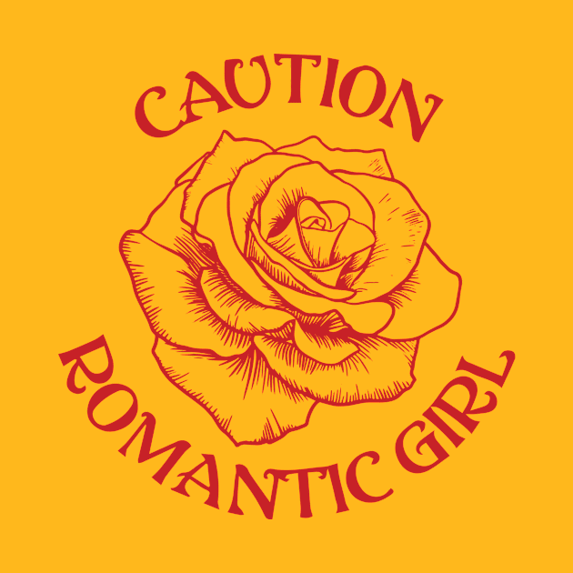 Caution Romantic Girl by La Subversiva