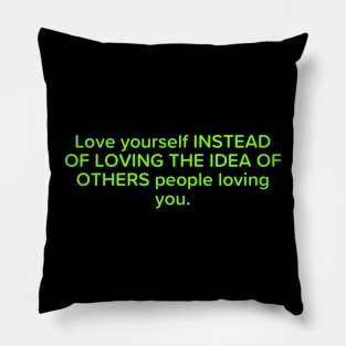 Love yourself Pillow