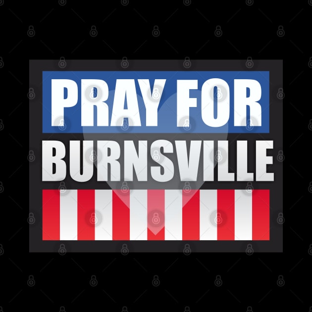 Pray for Burnsville by Dale Preston Design