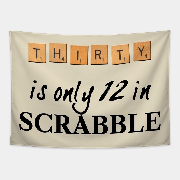 30 is only 12 in Scrabble Tapestry by RandomGoodness