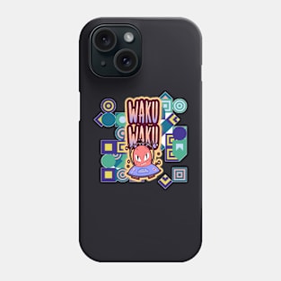 Wakuwaku Phone Case