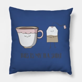 This Is My Tea-Shirt 3 Pillow