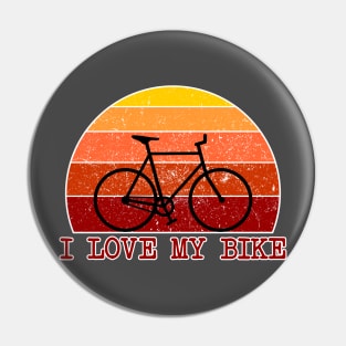 i love my bike Pin