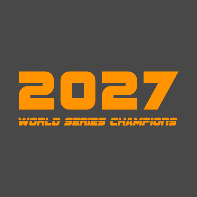 2027 World Series Champions by Birdland Sports