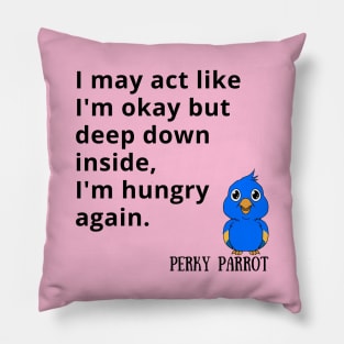 Hungry Again Pillow