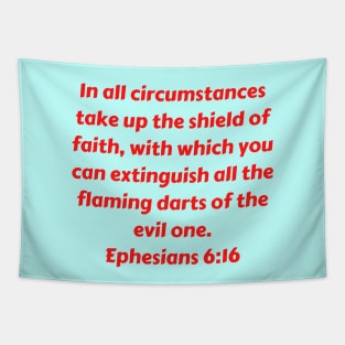 Bible Verse Ephesians 6:16 Tapestry