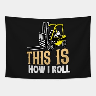 Vintage Forklift This is How I Roll Tapestry