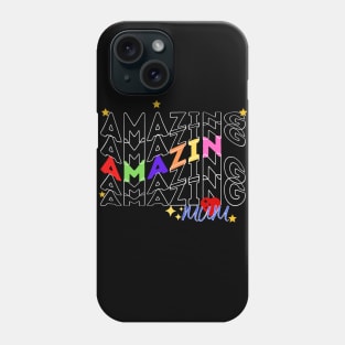 amazing mum Phone Case