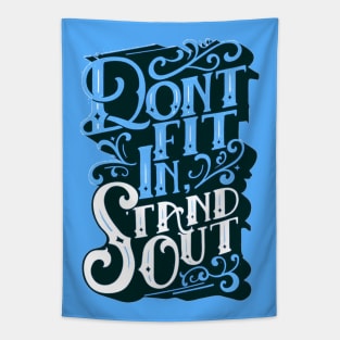 Stand Out - Be Unique - Stand Out from the Crowd - Typography Quote Tapestry