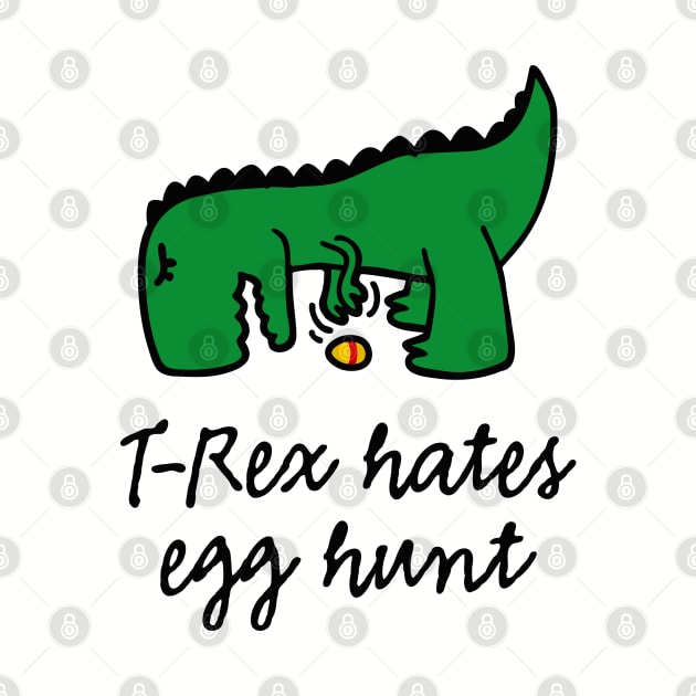 T-Rex hates egg hunt Happy Easter egg searching by LaundryFactory