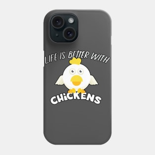 Life Is Better with Chickens Cartoon Funny Hen White Phone Case