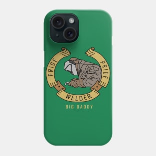 Welder Big Daddy Phone Case