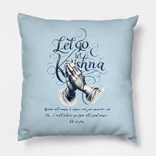 Let Go Let Krishna Pillow