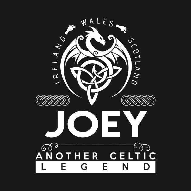 Joey Name T Shirt - Another Celtic Legend Joey Dragon Gift Item by harpermargy8920