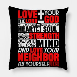 Luke 10:27 Love the Lord Pillow