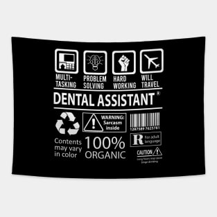 Dental Assistant T Shirt - MultiTasking Certified Job Gift Item Tee Tapestry