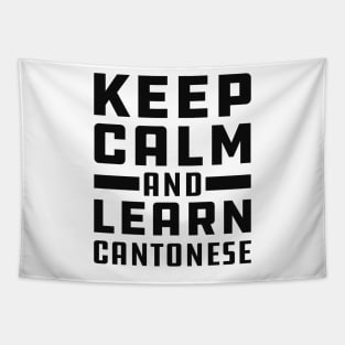 Cantonese Teacher - Keep calm and learn cantonese Tapestry