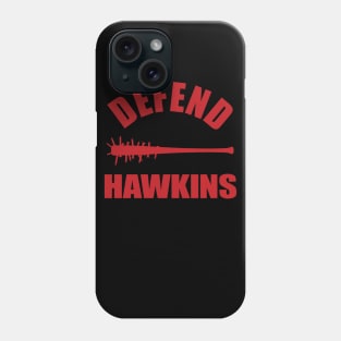 Defend Hawkins Phone Case