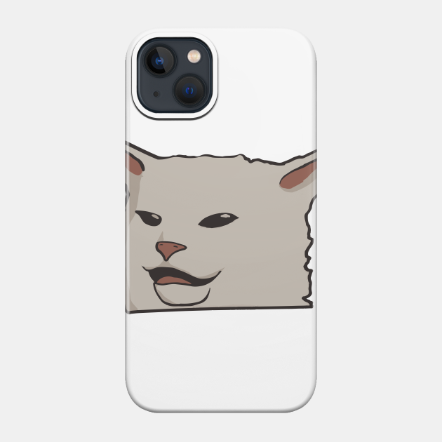 funny Woman Yelling at a Cat meme Confused Cat at Dinner Table cat - Table Cat Women Yelling Confused Dinner - Phone Case
