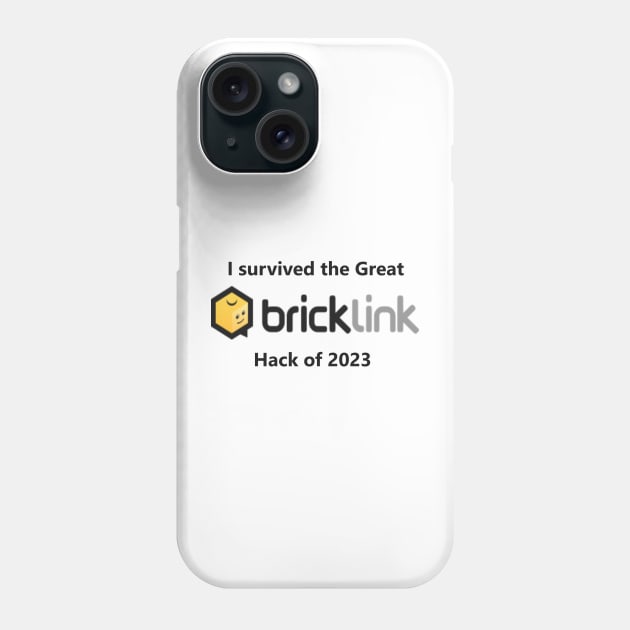 Great BrickLink Hack Phone Case by BigBBricks