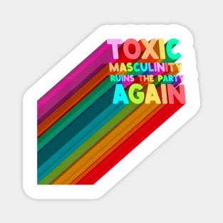 Toxic Masculinity Magnet